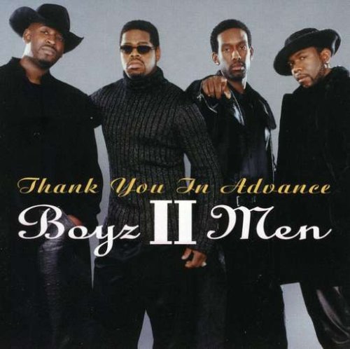 BOYZ II MEN/THANK YOU IN ADVANCE